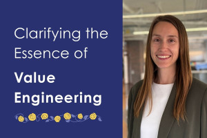 a rose by another name clarifying the essence of value engineering by Grace Hagan, CVS